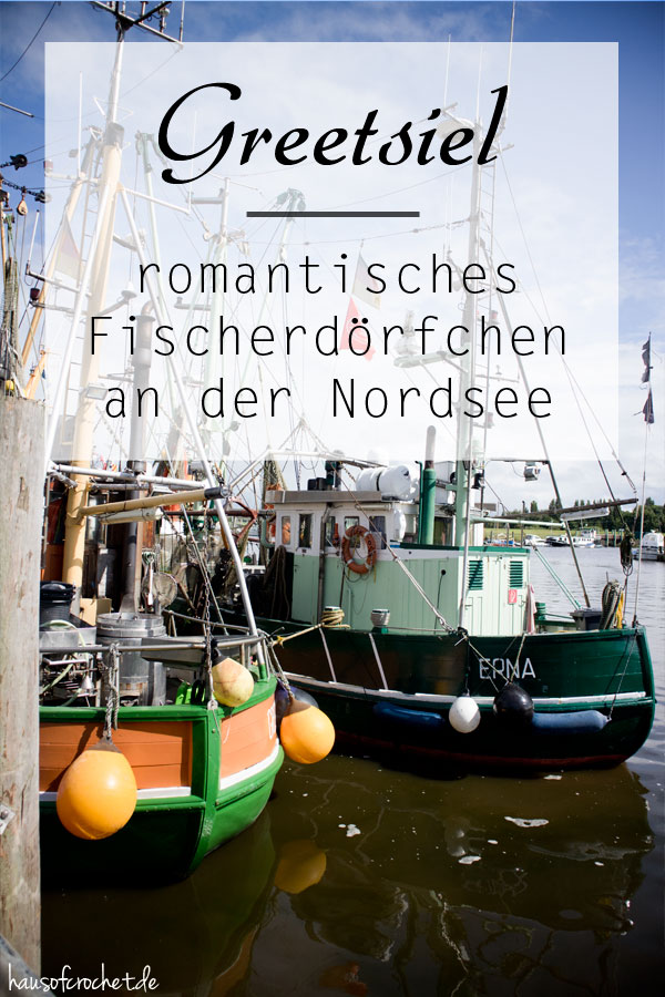 Greetsiel - romantisches Fischerdorf an der Nordsee
