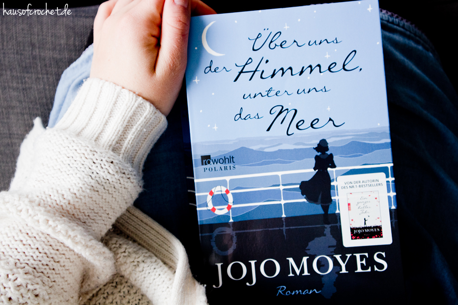 Fünf Lesetipps für deinen Urlaub - Über uns der Himmel, unter uns das Meer von Jojo Moyes